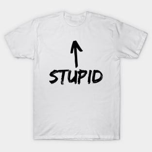 Stupid T-Shirt